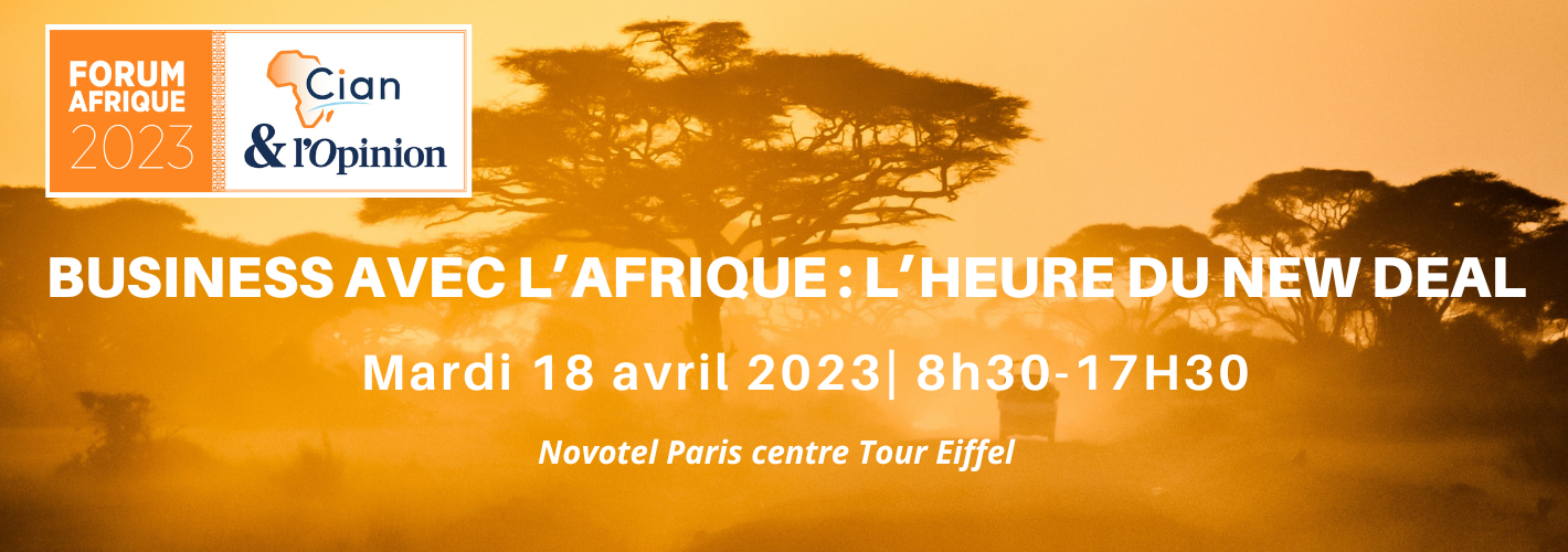 Forum Afrique du CIAN 2023 – Mardi 18 avril 2023 | 8h30 à 17h30